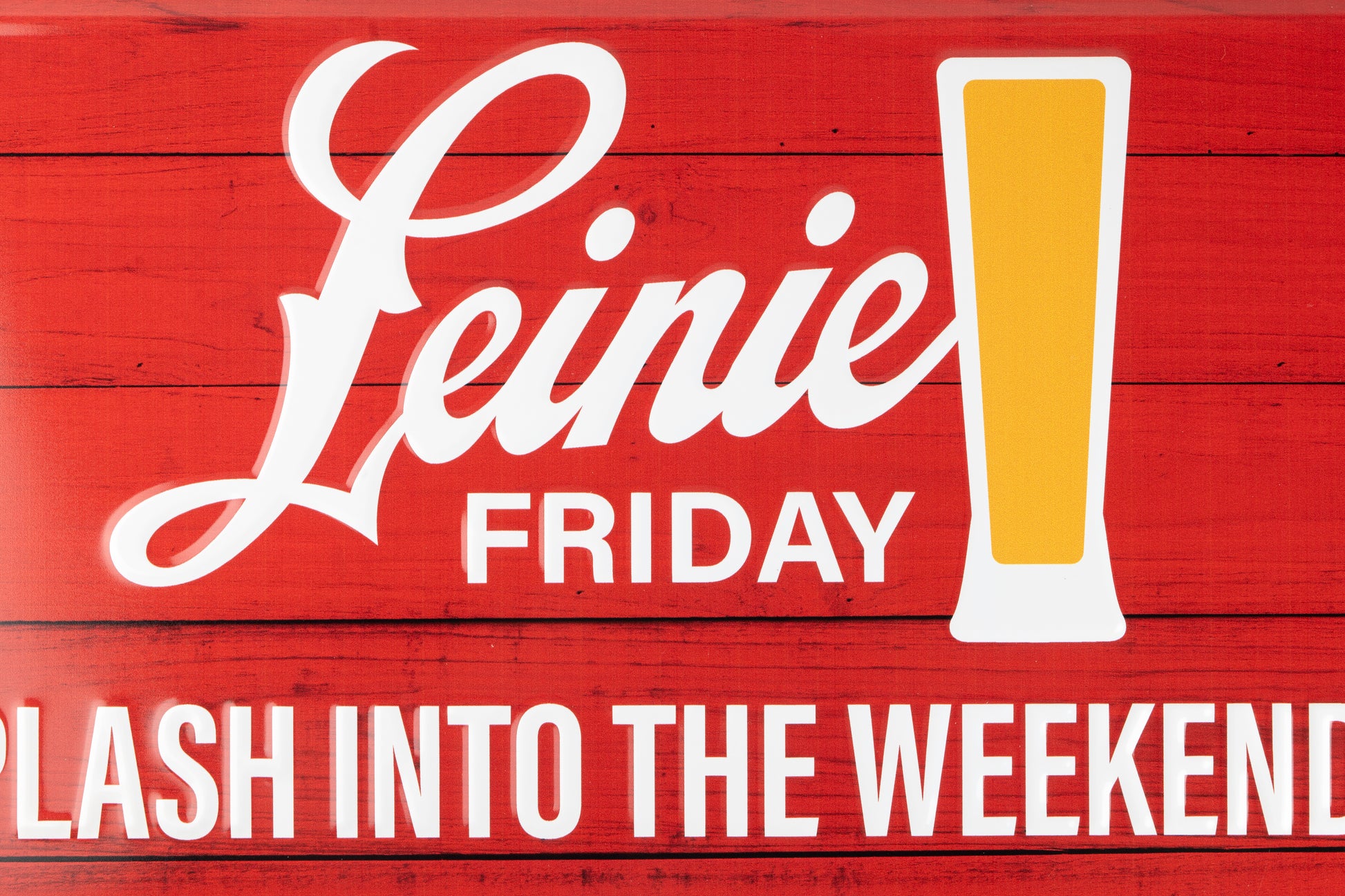 SPLASH INTO THE WEEKEND SIGN