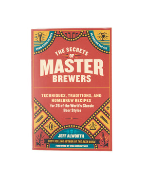 THE SECRETS OF MASTER BREWERS